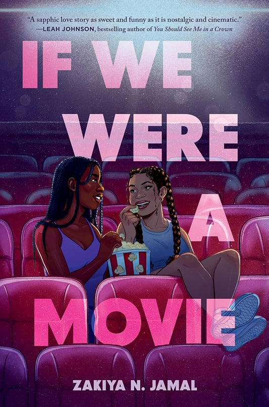 If We Were a Movie by Zakiya N. Jamal HC