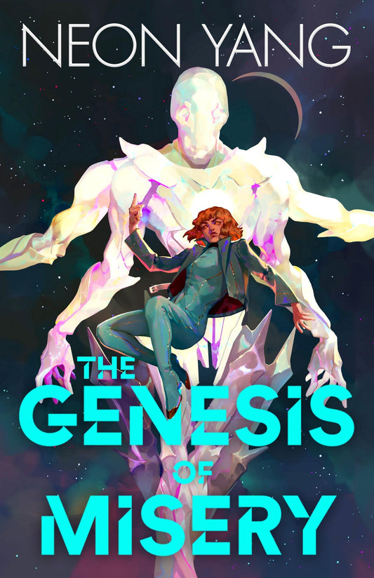 The Genesis of Misery by Neon Yang PB