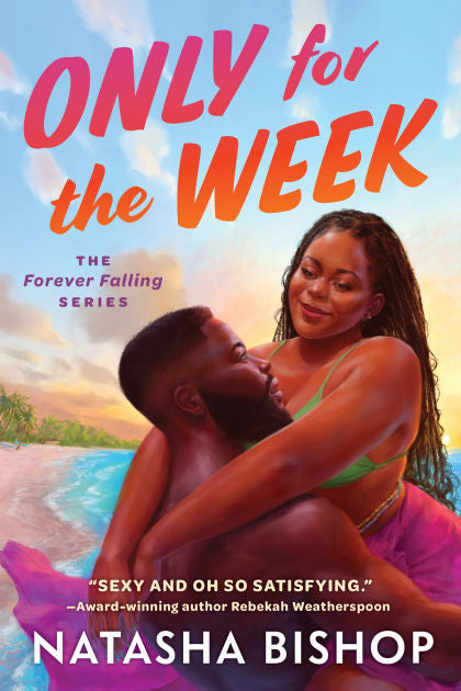Only for the Week by Natasha Bishop PB