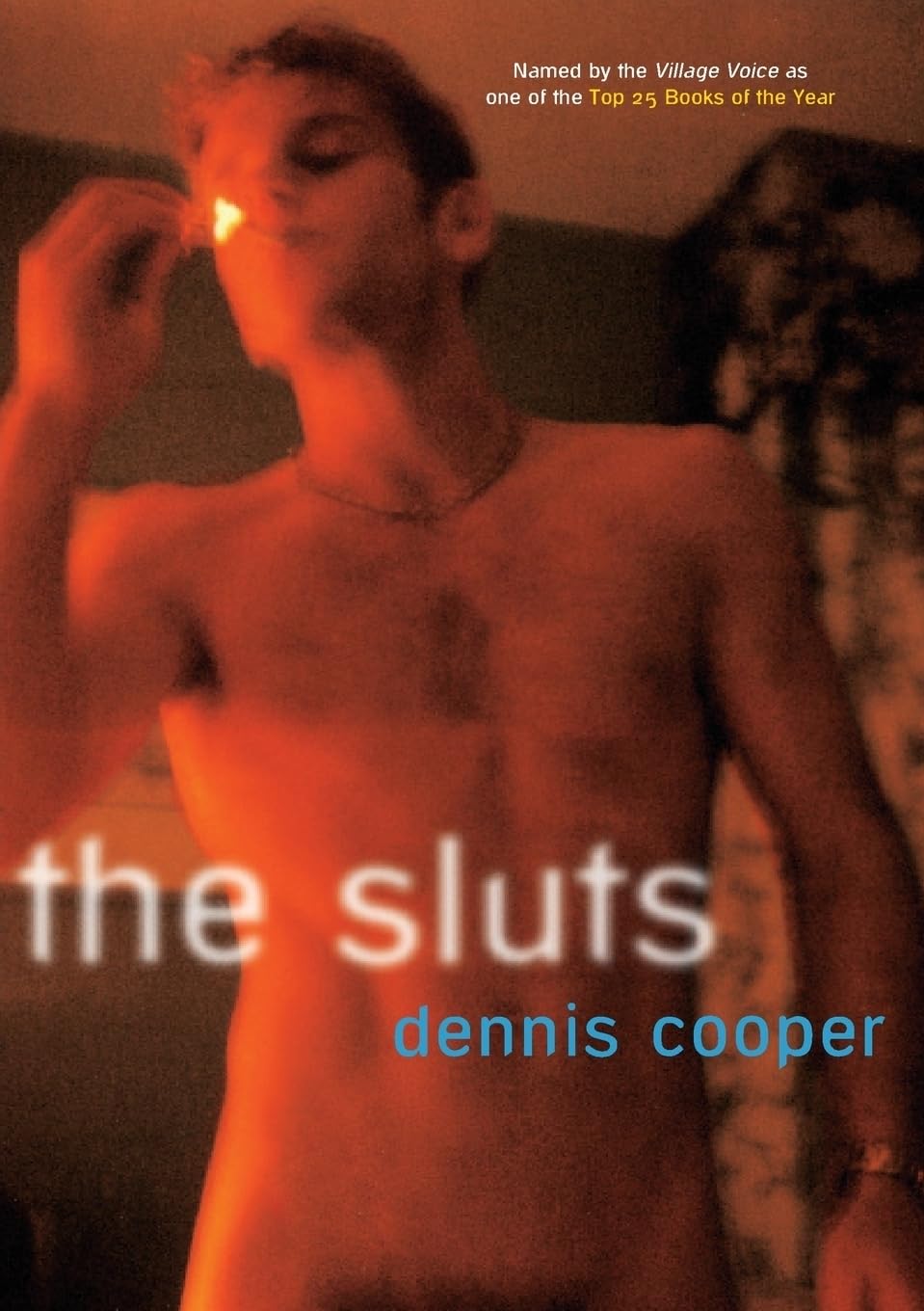 The Sluts by Dennis Cooper PB