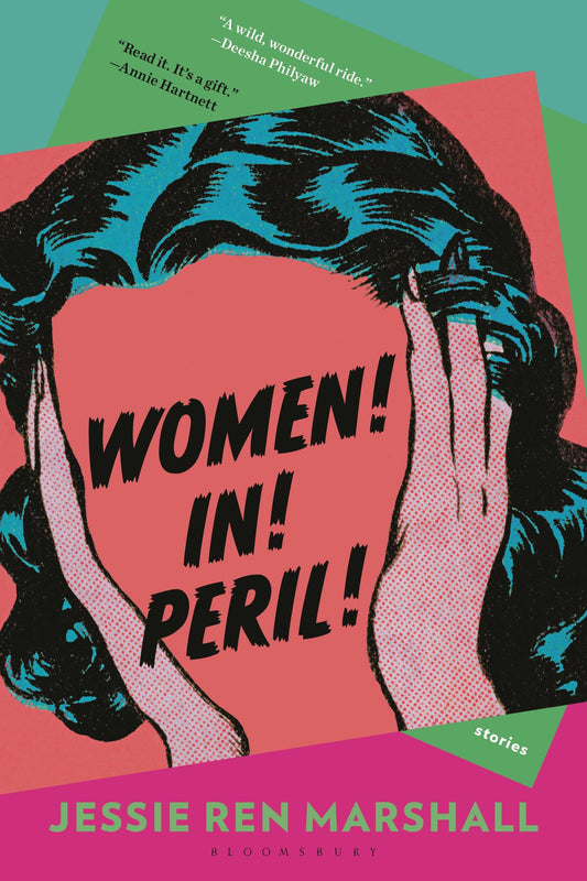 Women! In! Peril! by Jessie Ren Marshall PB