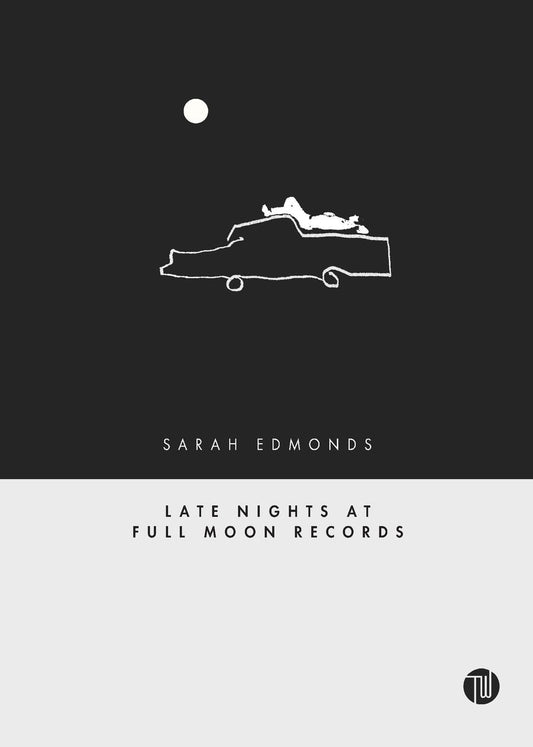Late Nights at Full Moon Records by Sarah Edmonds PB