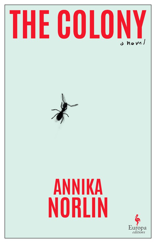 The Colony by Annika Norlin PB