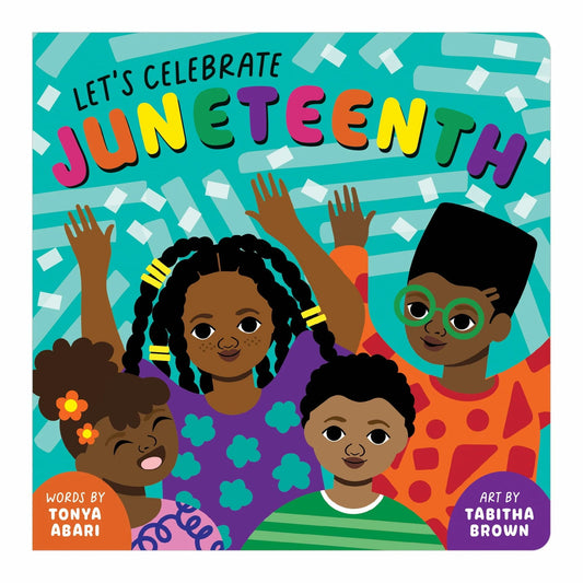 Let's Celebrate Juneteenth Board Book by Mudpuppy BB
