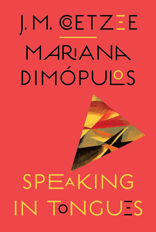 Speaking in Tongues by J.M. Coetzee HC
