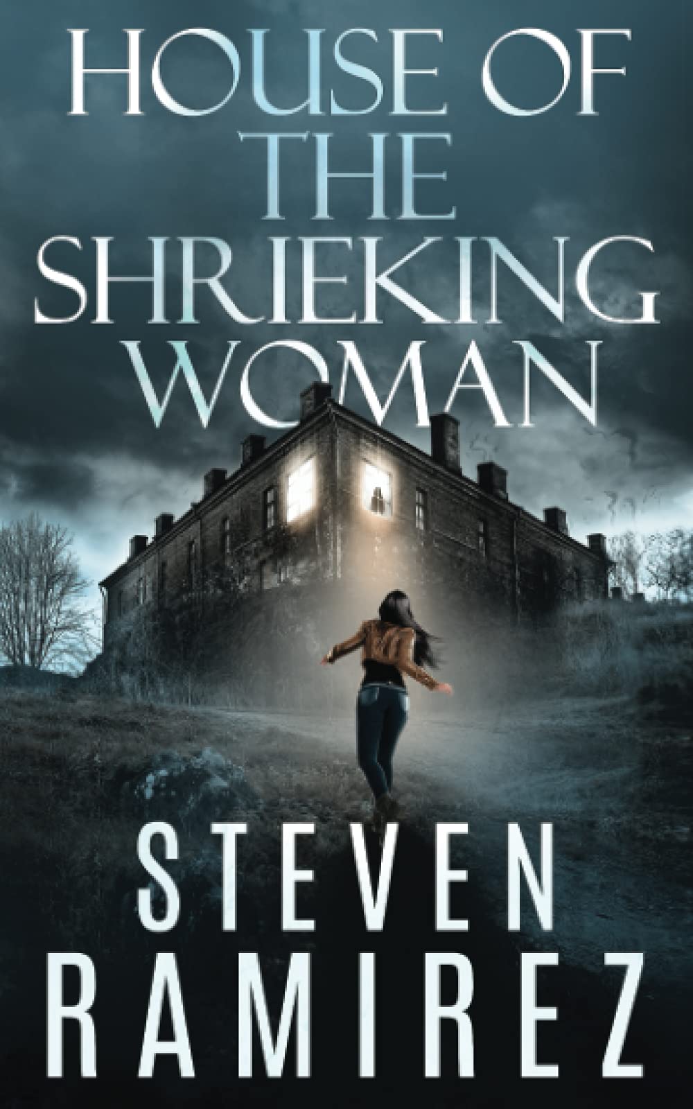 House of the Shrieking Woman: A Sarah Greene Supernatural Mystery by Steven Ramirez PB