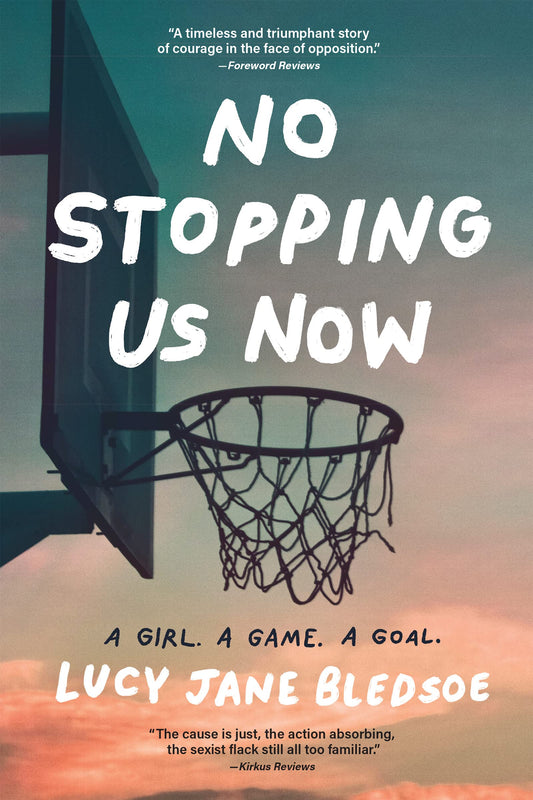 No Stopping Us Now by Lucy Jane Bledsoe PB