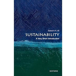 Sustainability: A Very Short Introduction by Saleem Ali PB