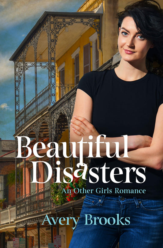 Beautiful Disasters by Avery Brooks PB