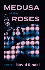 Medusa of the Roses by Navid Sinaki HC