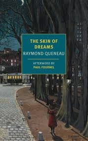 The Skin of Dreams by Raymond Queneau PB