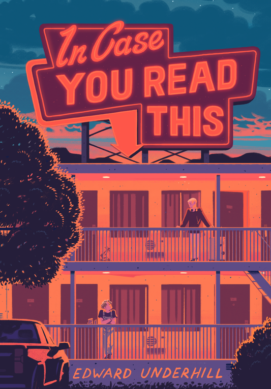 In Case You Read This by Edward Underhill HC