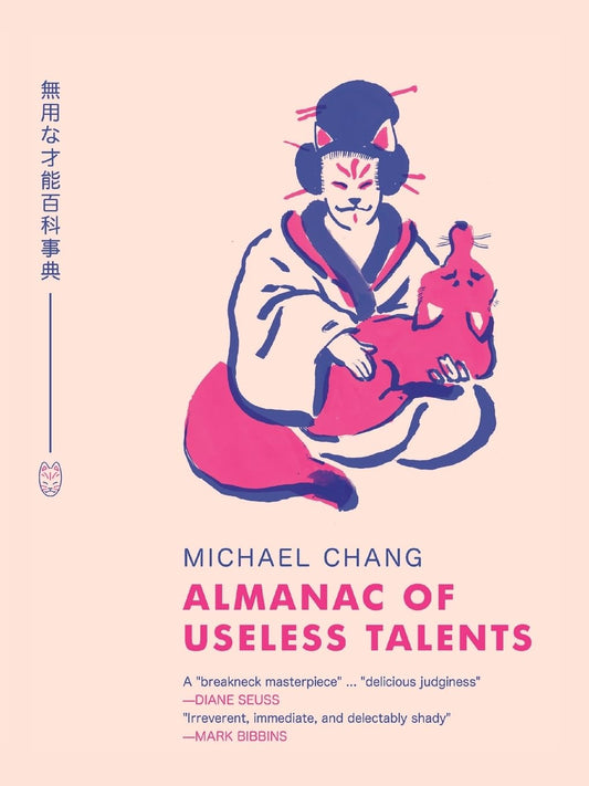Almanac of Useless Talents by Michael Chang PB