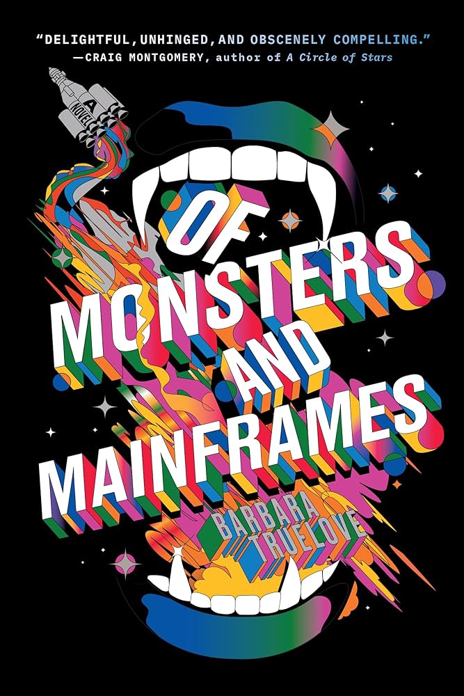 Of Monsters and Mainframes by Barbara Truelove PB