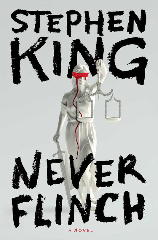 Never Flinch by Stephen King HC
