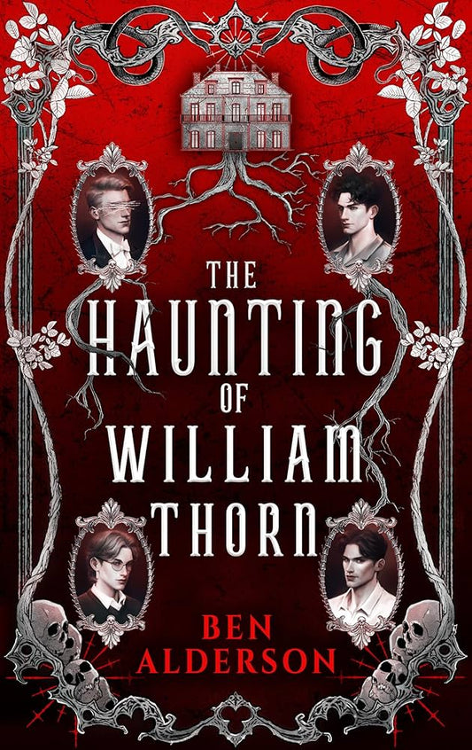 The Haunting of William Thorn by Ben Alderson PB (Pre-Order)