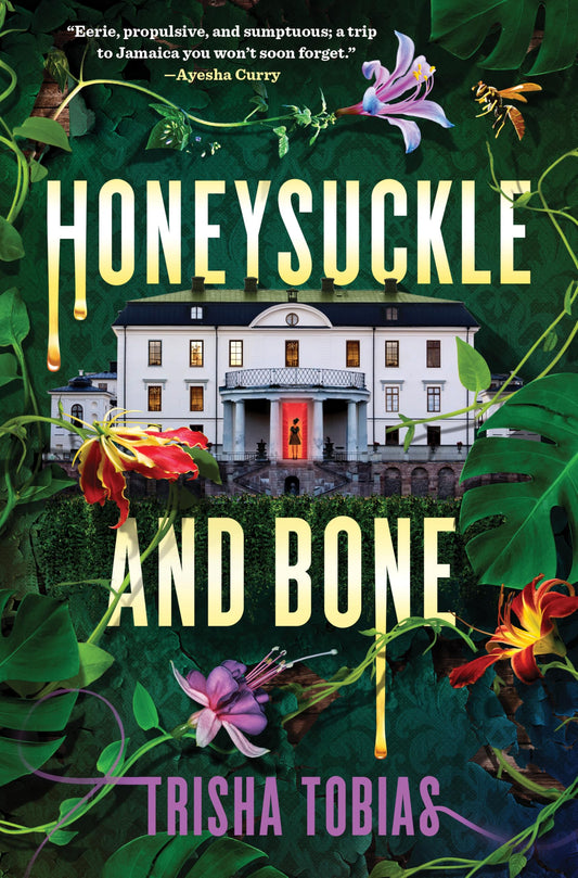 Honeysuckle and Bone by Trisha Tobias HC