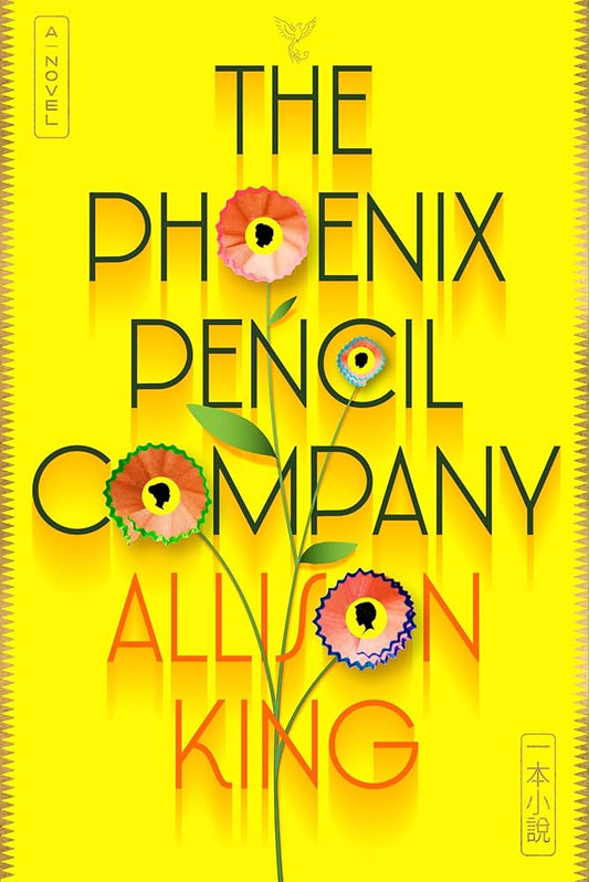 The Phoenix Pencil Company by Allison King HC