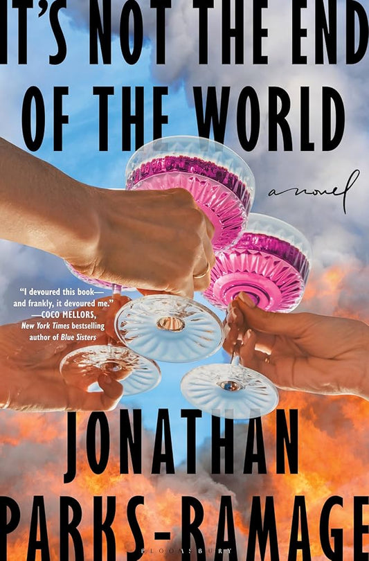 It's Not the End of the World by Jonathan Parks-Ramage HC