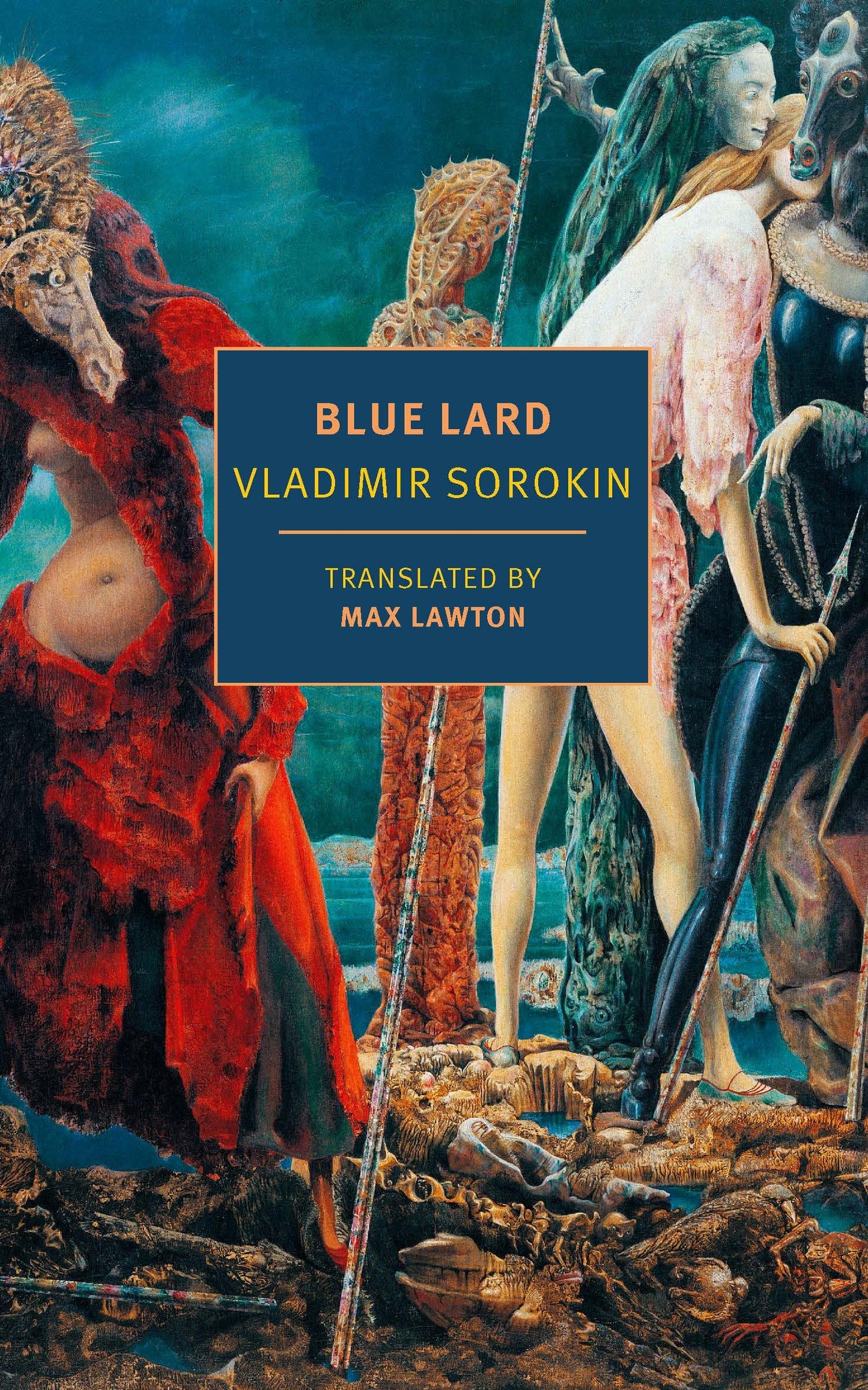 Blue Lard by Vladimir Sorokin PB