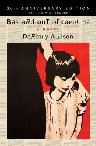 Bastard Out of Carolina (Anniversary) by Dorothy Allison PB