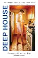 Deep House: The Gayest Love Story Ever Told by Jeremy Atherton Lin HC
