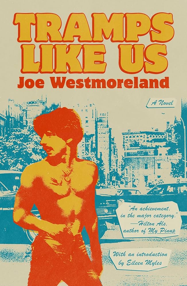 Tramps Like Us by Joe Westmoreland PB