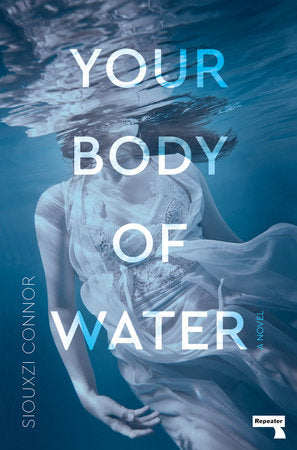 Your Body of Water by Siouxzi Connor PB