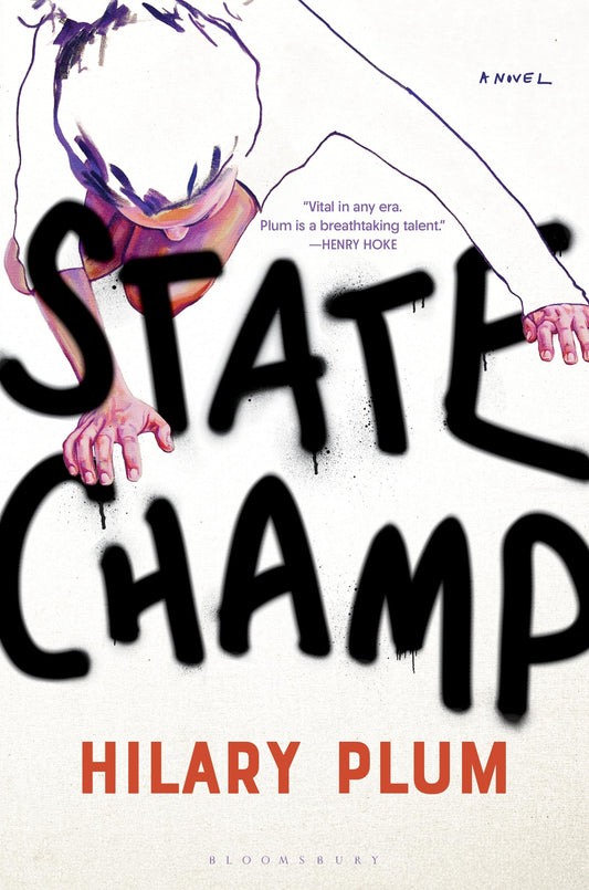 State Champ by Hilary Plum HC