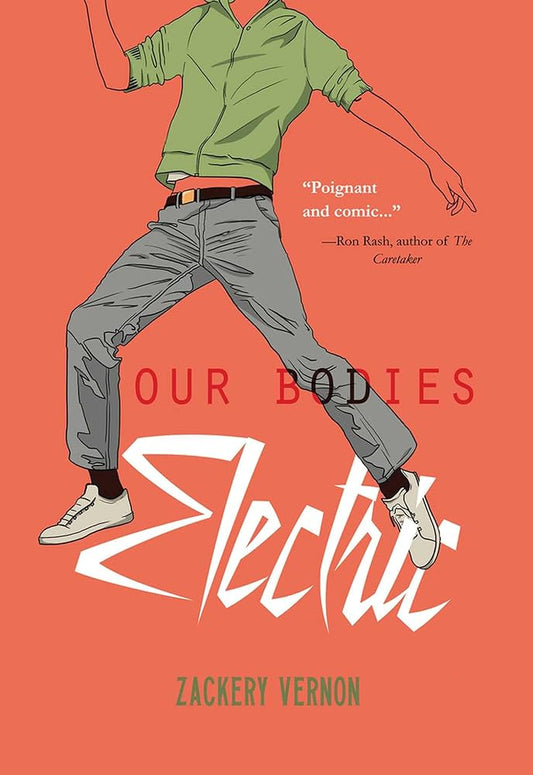 Our Bodies Electric by Zackary Vernon PB