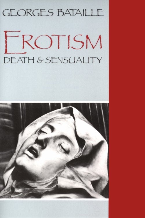 Erotism: Death and Sensuality by Georges Bataille PB