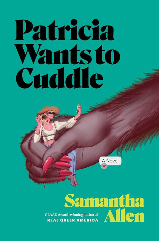 Patricia Wants to Cuddle by Samantha Allen PB