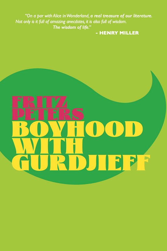 Boyhood with Gurdjieff by Fritz Peters PB