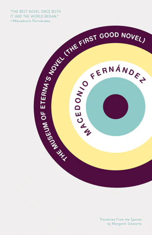 The Museum of Eterna's Novel by Macedonio Fernández PB