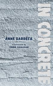 In Concrete by Anne Garréta PB