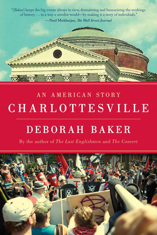 Charlottesville: An American Story by Deborah Baker HC