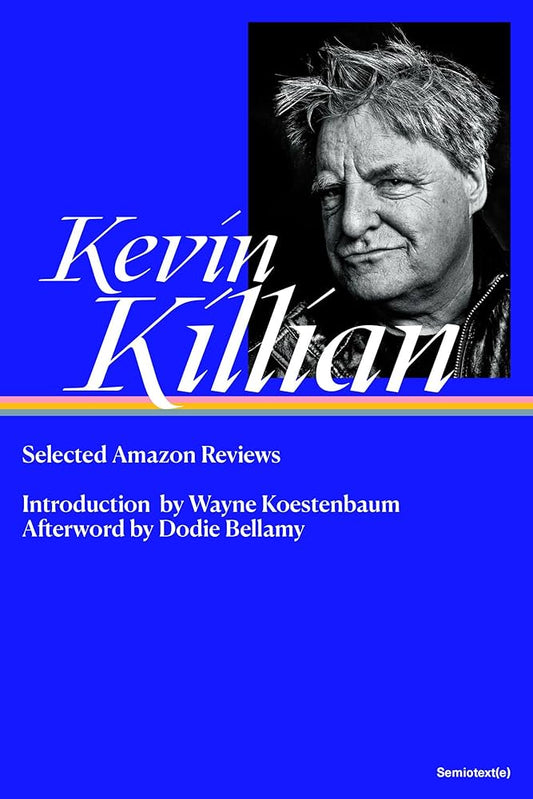 Selected Amazon Reviews by Kevin Killian HC