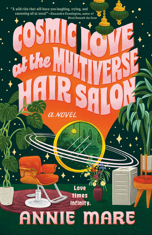 Cosmic Love at the Multiverse Hair Salon by Annie Mare PB