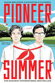 Pioneer Summer by Elena Malisova & Kateryna Sylvanova HC