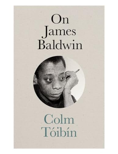 On James Baldwin by Colm Toibin HC