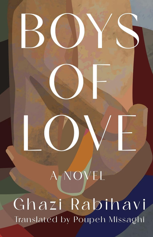 Boys of Love by Ghazi Rabihavi PB