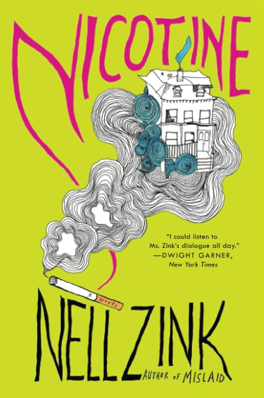 Nicotine by Nell Zink PB