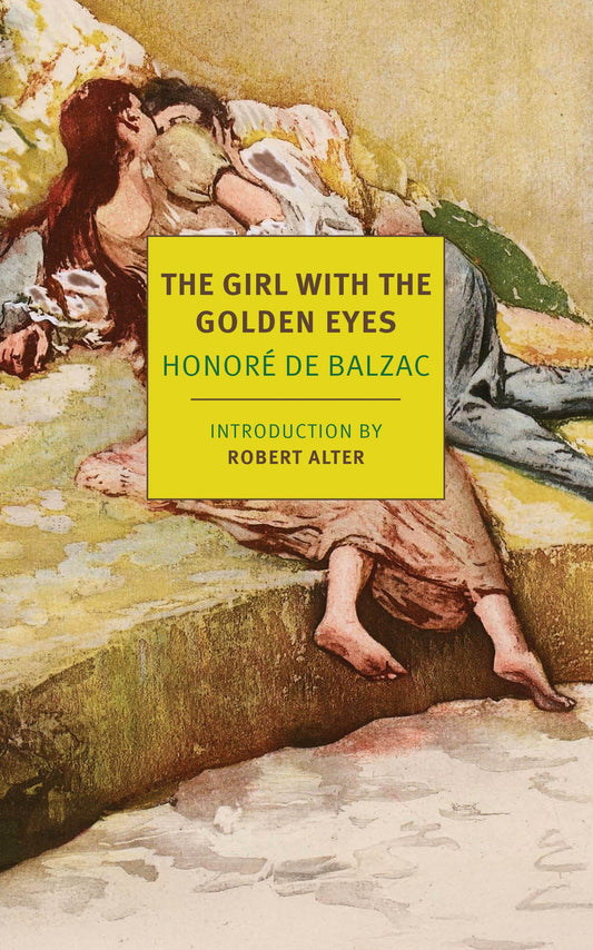 The Girl with the Golden Eyes by Honoré de Balzac PB