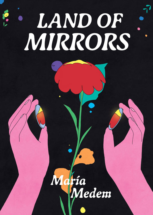 Land of Mirrors by Maria Medem PB