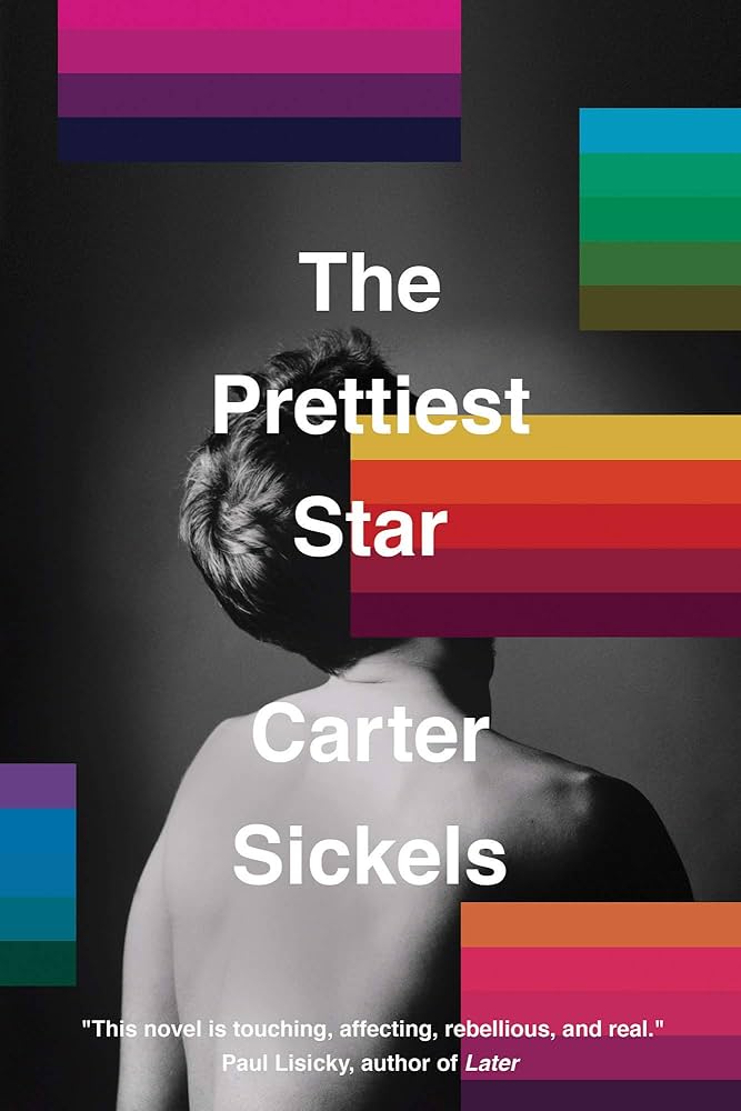 The Prettiest Star by Carter Sickels PB