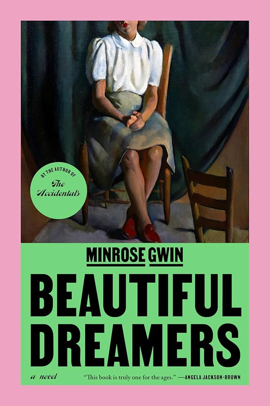 Beautiful Dreamers by Minrose Gwin HC