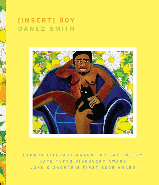 [insert] boy by Danez Smith PB