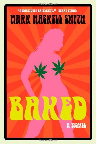 Baked by Mark Haskell Smith PB