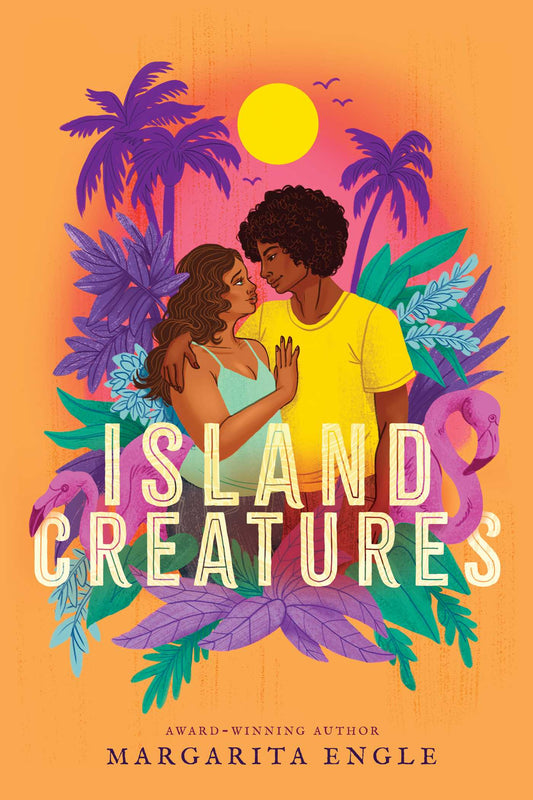 Island Creatures by Margarita Engle HC