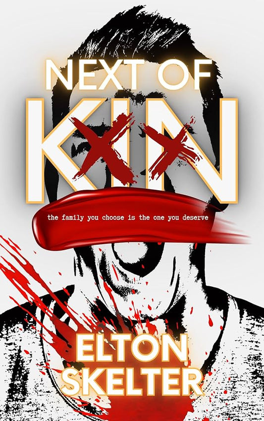 Next of Kin by Elton Skelter PB